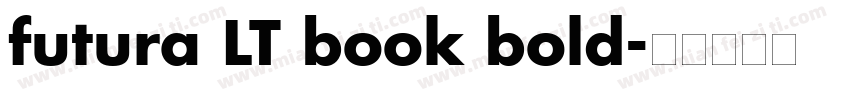 futura LT book bold字体转换